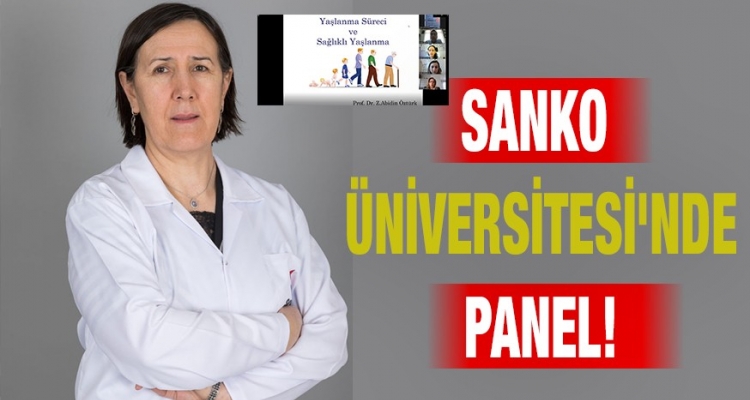 SANKO Üniversitesi'nde panel!